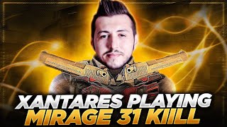 Xantares - Playing Mirage 31 Kill Fpl Match