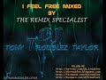 I FEEL FREE MIXED BY DJ TROUBLEZ