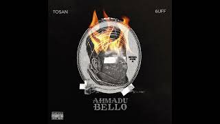 Tosan - Ahmadu Bello