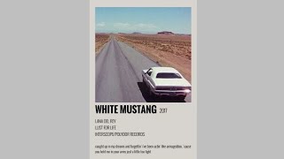 My Favorite Parts Of White Mustang Extended