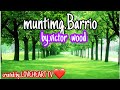 MUNTING BARRIO/ VICTOR WOOD
