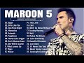 Maroon 5 - Greatest Hits Full Album -  Best Songs Collection 2023