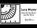 Luca Musto - How Did The Moon Get Up There (Feines Tier 009)