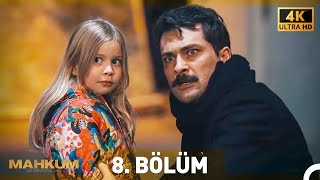 Mahkum 8. Bölüm 4K