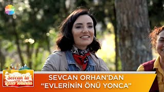Sevcan Orhan'dan 'Evlerinin Önü Yonca' | Sevcan'la Lezzet Yolunda
