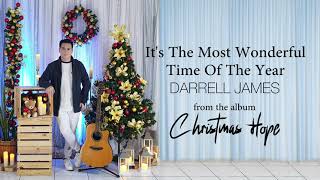 It's The Most Wonderful Time Of The Year (Lyric Video) by Darrell James