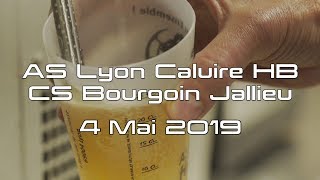 Retour sur un match Historique ! AS Lyon Caluire HB