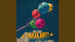 Watch Tarakany Gonna Hunt You Down video