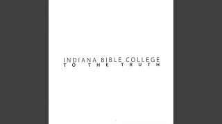 Watch Indiana Bible College Weve Come To Worship video