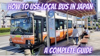 HOW TO USE LOCAL BUS IN JAPAN | A COMPLETE GUIDE | PUBLIC TRANSPORT IN JAPAN | M
