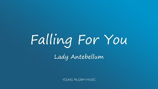 Watch Lady Antebellum Falling For You video