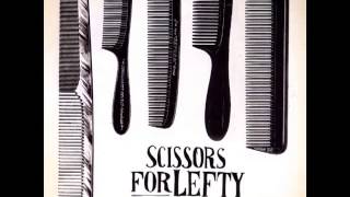 Watch Scissors For Lefty Ghetto Ways video