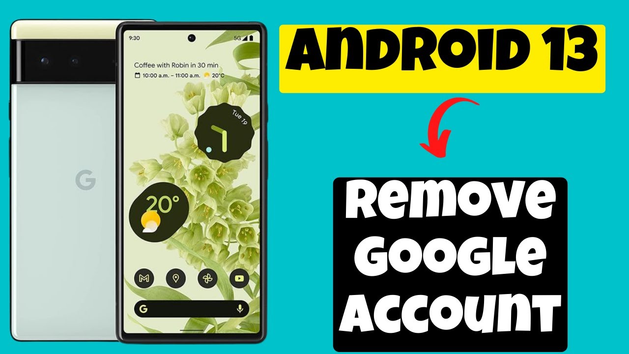 How to Remove Google Account Android 13 How to Remove Google Account Android 13