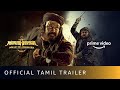 Marakkar: Lion of the Arabian Sea - Official Tamil Trailer | Mohanlal, Suniel Shetty | Dec 17