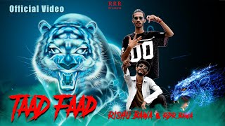 Taad Faad Rap Song Rishu Bawa Happy Bawa Rdr Bawa