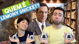 Quem é Lemony Snicket? | ENTENDENDO DESVENTURAS Quem é Lemony Snicket? | ENTENDENDO DESVENTURAS
