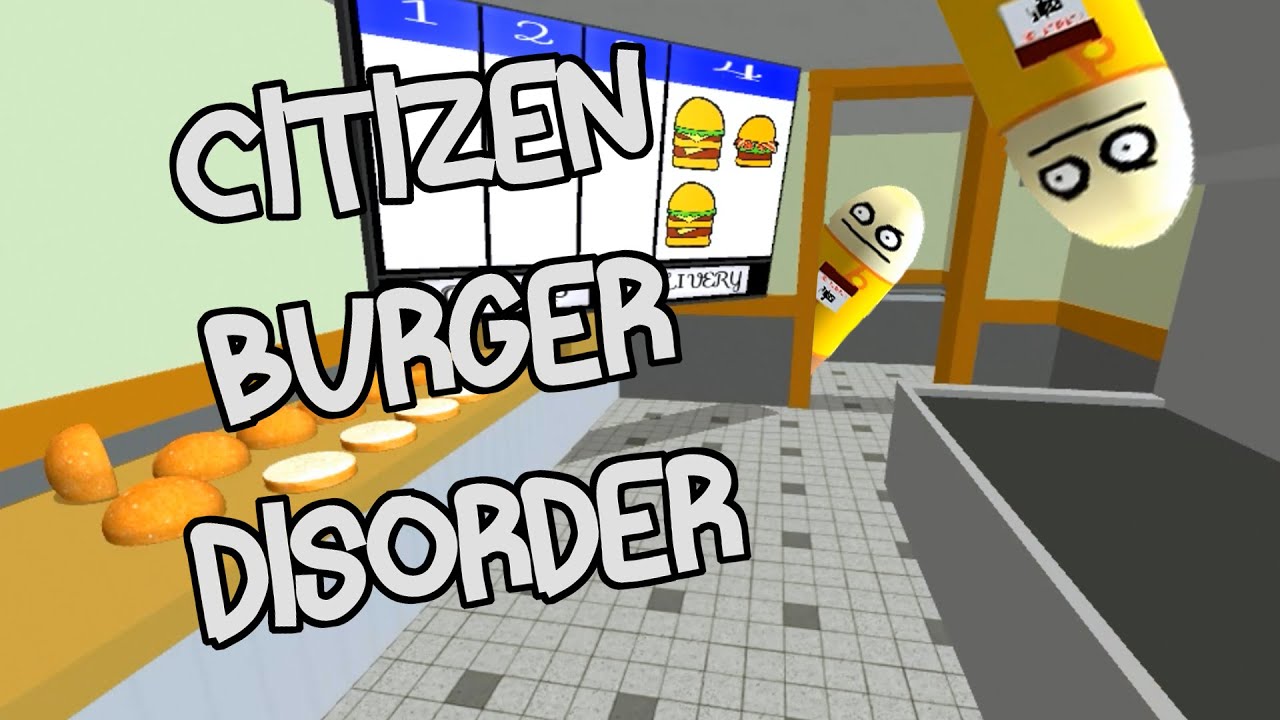 citizen burger disorder game