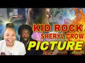FIRST TIME HEARING Kid Rock - Picture feat. Sheryl Crow [Official Music Video] REACTION #KidRock