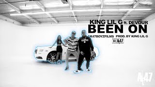 King Lil G Ft. Devour - Been On
