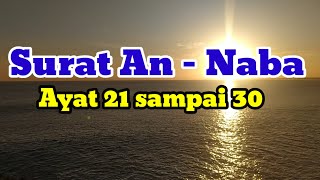 Surat An-Naba Ayat 21 Sampai 30Surah An-Naba Ayat 21 Sampai 30