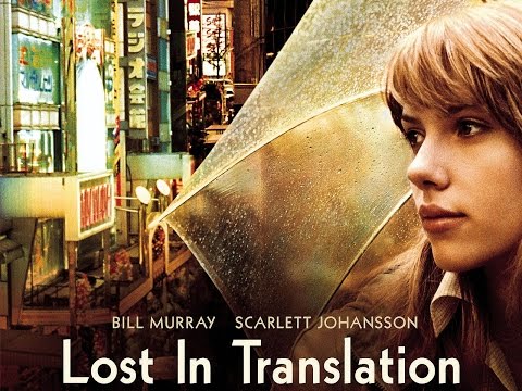 Lost In Translation (2003) - Movie Review Lost In Translation (2003) - Movie Review