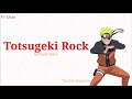 Totsugeki Rock - The Cro Magnons | Naruto Shippuden OP 11 Full Song [ Lirik Terjemahan Indonesia ]