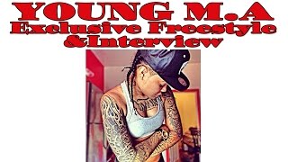 YOUNG M.A - EXCLUSIVE FREESTYLE AND INTERVIEW - WWW.WEGOTTHAT.INFO