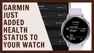 Garmin Just Added Health Status To Your Watch