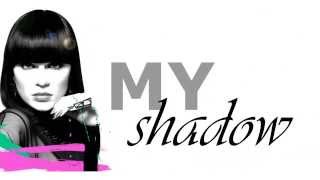 Watch Jessie J My Shadow video