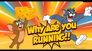 Tom And Jerry - Why Are You Running