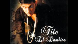 Tito El Bambino - Donde Estan