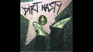 Watch Dirt Nasty Gotta Leave This Town video