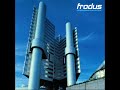 Frodus - Conditioned