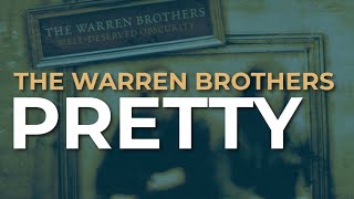 Watch Warren Brothers Pretty video