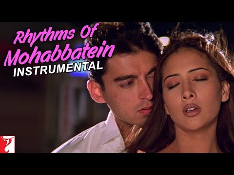 Rhythm Of Mohabbatein (Instrumental) - Mohabbatein