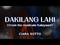 Ciara Sotto - Dakilang Lahi (from the musicale Kalayaan!) (Official Lyric Video)