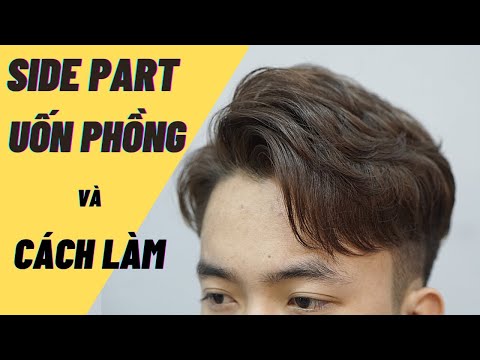 SIDE PART UỐN PHỒNG siêu đẹp trai -Hướng dẫn UỐN TÓC NAM ....-M.Hùng BarberSharing
