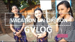 Gvlog - Masuk Goa Sunyaragi, Cirebon With Trio Kucret