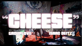 Grouplove - Cheese