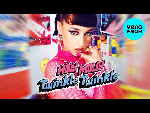 Holy Molly - Twinkle Twinkle Single