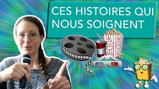 🎥 LE POUVOIR DE GUÉRISON DES HISTOIRES 🎞