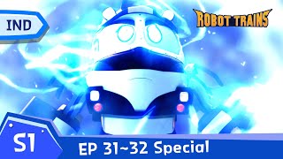 Robot Trains | EP31~EP32 (20 mins) | SPECIAL FULL EDISODE COMPLIATION | Bahasa I