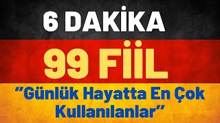 Almanca Günlük Hayatta En Çok Kullanılan En Önemli Fiiller