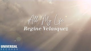 Watch Regine Velasquez All My Life video
