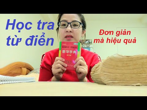 tiếng trung_Doanh vương chia sẻ cách tra từ điển tiếng trung.中華字典學程《13》