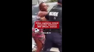 Caught On Camera Charges Filed Against Woman Captured On Video In Violent Encounter With Officer