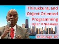 Thirukkural and Object Oriented Programming - By Dr R Nadarajan, PSG College of Technology