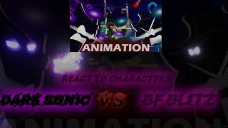 React To Characters Dark Sonic Vs Dark Bf Full Battle Gacha Life
