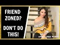 How To Get Out of The Friend Zone | Why Expressing Feelings INSTANTLY Friend Zones You!