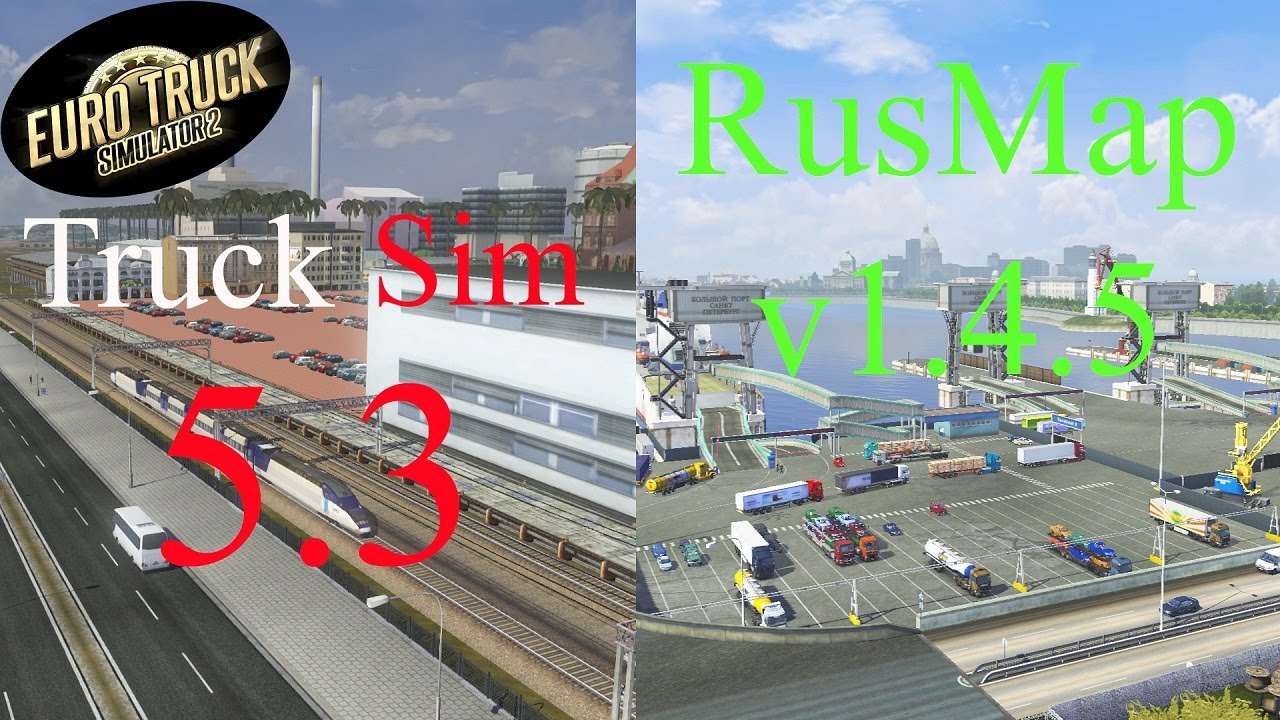 Euro Truck Simulator 2(ETS 2) Мод(Mods)-TruckSim Map v5.3+RusMap v1.4.5 .Скачать и установить.